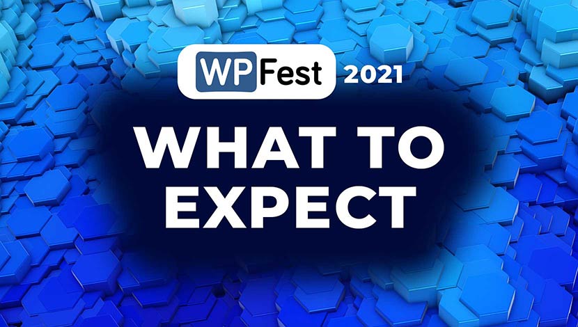 What to Expect at WPFest 2021 Summit