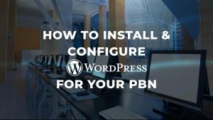 How to Configure WordPress for Your PBN on FLATsite