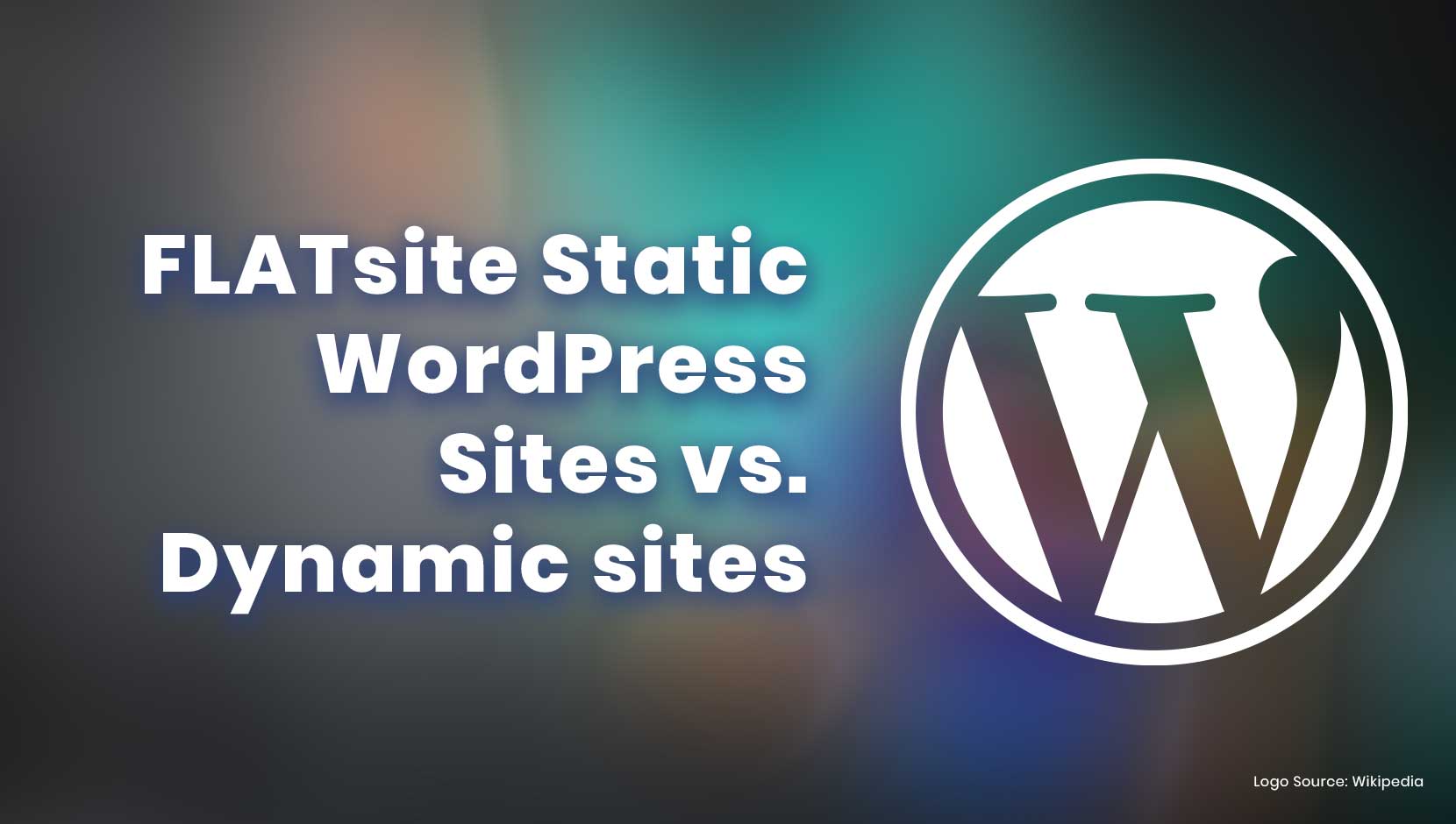 FLATsite Static WordPress Sites vs Dynamic Sites